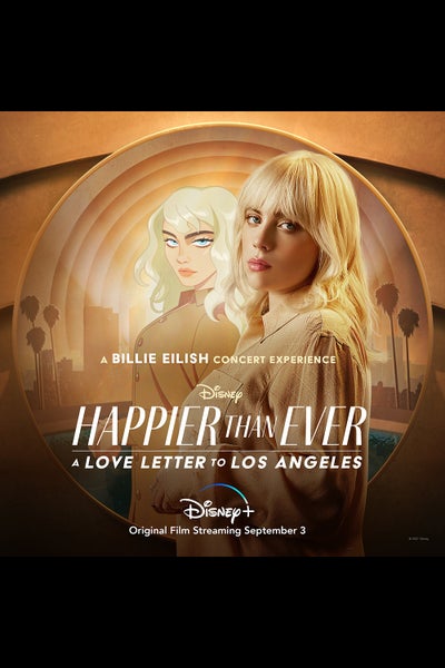 Happier Than Ever: A Love Letter to Los Angeles 