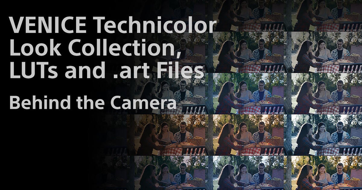 VENICE Technicolor Look Collection, LUTs and .art Files Sony Cine